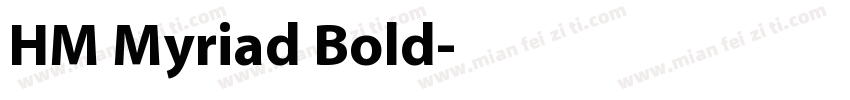 HM Myriad Bold字体转换